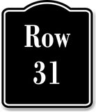 Row 31 Aisle BLACK Aluminum Composite Sign