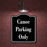 Canoe Parking Only BLACK Aluminum Composite Sign
