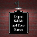 Respect Wildlife and Their Homes Fishing BLACK Aluminum Composite Sign