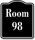 Room 98 Number Building BLACK Aluminum Composite Sign