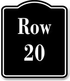 Row 20 Aisle BLACK Aluminum Composite Sign