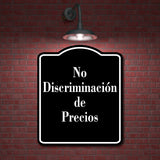 No Discriminaci n de Precios Spanish firmar BLACK Aluminum Composite Sign