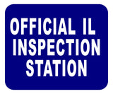 IL OFFICIAL INSPECTION STATION Aluminum Composite Sign
