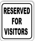 Reserved For Visitors black Metal Aluminum Composite Sign