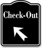 Check-Out 45 Degree Up Left Arrow BLACK Aluminum Composite Sign