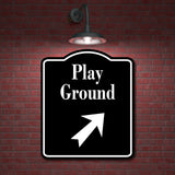 Play Ground 45 Degree Up Right Arrow BLACK Aluminum Composite Sign