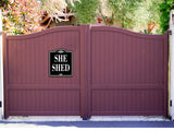 She Shed BLACK Aluminum Composite Sign