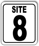 SITE 8 CAMP GROUND LOT NUMBER Aluminum Composite Sign