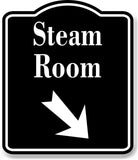 Steam Room 45 Degree Down Right Arrow BLACK Aluminum Composite Sign