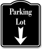 Parking Lot Down Arrow BLACK Aluminum Composite Sign