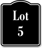 Lot 5 Building Site BLACK Aluminum Composite Sign