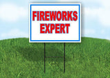 FIREWORKS EXPERT RED WHITE AND BLUE 18 in x 24 in Yard Sign Road Sign with Stand