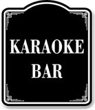 Karaoke Bar BLACK Aluminum Composite Sign