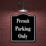 Permit Parking Only BLACK Aluminum Composite Sign