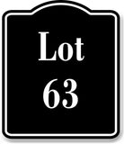 Lot 63 Building Site BLACK Aluminum Composite Sign