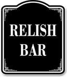 Relish Bar BLACK Aluminum Composite Sign