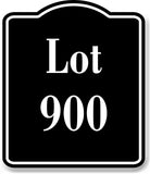 Lot 900 Building Site BLACK Aluminum Composite Sign