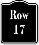 Row 17 Aisle BLACK Aluminum Composite Sign