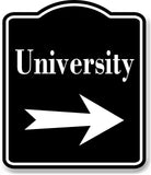 University Right Arrow BLACK Aluminum Composite Sign