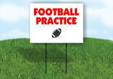 Football PRACTICE Plastic Yard Sign ROAD SIGN with Stand