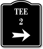 Tee 2 Golf Course Right Arrow BLACK Aluminum Composite Sign
