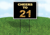 CHEERS TO 21 GOLD Yard Sign with Stand LAWN SIGN