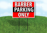 BARBER PARKING ONLY BLACK STRIPE Plastic Yard Sign ROAD SIGN with Stand