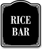 Rice Bar BLACK Aluminum Composite Sign