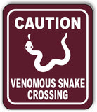 CAUTION VENOMOUS SNAKE CROSSING TRAIL Metal Aluminum composite sign