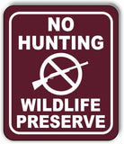 NO HUNTING WILDLIFE PRESERVE GRAPHIC TRAIL CAMPING Metal Aluminum composite sign