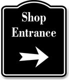 Shop Entrance Right Arrow BLACK Aluminum Composite Sign