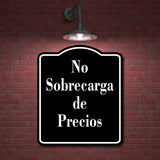 No Sobrecarga de Precios Spanish firmar BLACK Aluminum Composite Sign