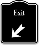 Exit 45 Degree Down Left Arrow BLACK Aluminum Composite Sign