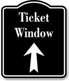 Ticket Window Up Arrow BLACK Aluminum Composite Sign