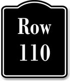 Row 110 Aisle BLACK Aluminum Composite Sign