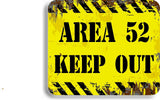 Area 52 keep out Metal Aluminum composite sign