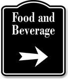 Food and Beverage Right Arrow BLACK Aluminum Composite Sign