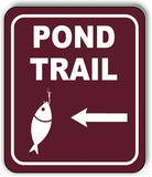 POND TRAIL DIRECTIONAL LEFT ARROW CAMPING Metal Aluminum composite sign