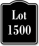 Lot 1500 Building Site BLACK Aluminum Composite Sign