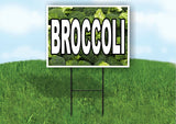 BROCCOLI WITH BROCCOLI BACKGROUND Plastic Yard Sign ROAD SIGN with Stand