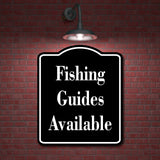 Fishing Guides Available Fishing BLACK Aluminum Composite Sign
