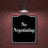 No Negotiating Elegant BLACK Aluminum Composite Sign