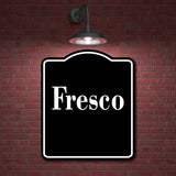 Fresco Spanish Muestra al aire libre firmar BLACK Aluminum Composite Sign