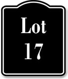 Lot 17 Building Site BLACK Aluminum Composite Sign