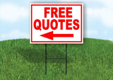 Free Quotes LEFT Arrow RED Yard Sign Road with Stand LAWN SIGN
