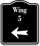 Wing 5 Left Arrow BLACK Aluminum Composite Sign