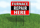 Furnace REPAIR HERE BLACK STRIPE Plastic Yard Sign ROAD SIGN with Stand