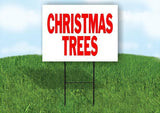 CHRISTMAS TREES RED LETTERS Plastic Yard Sign ROAD SIGN with Stand