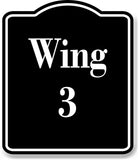 Wing 3 BLACK Aluminum Composite Sign