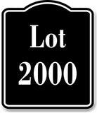 Lot 2000 Building Site BLACK Aluminum Composite Sign